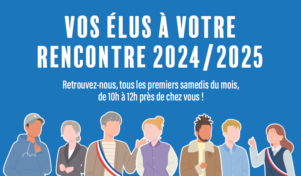 Vos élus à votre rencontre 2024-2025